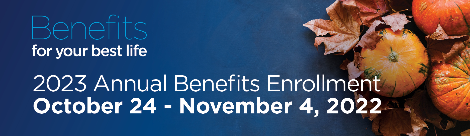 Benefits enrollment banner